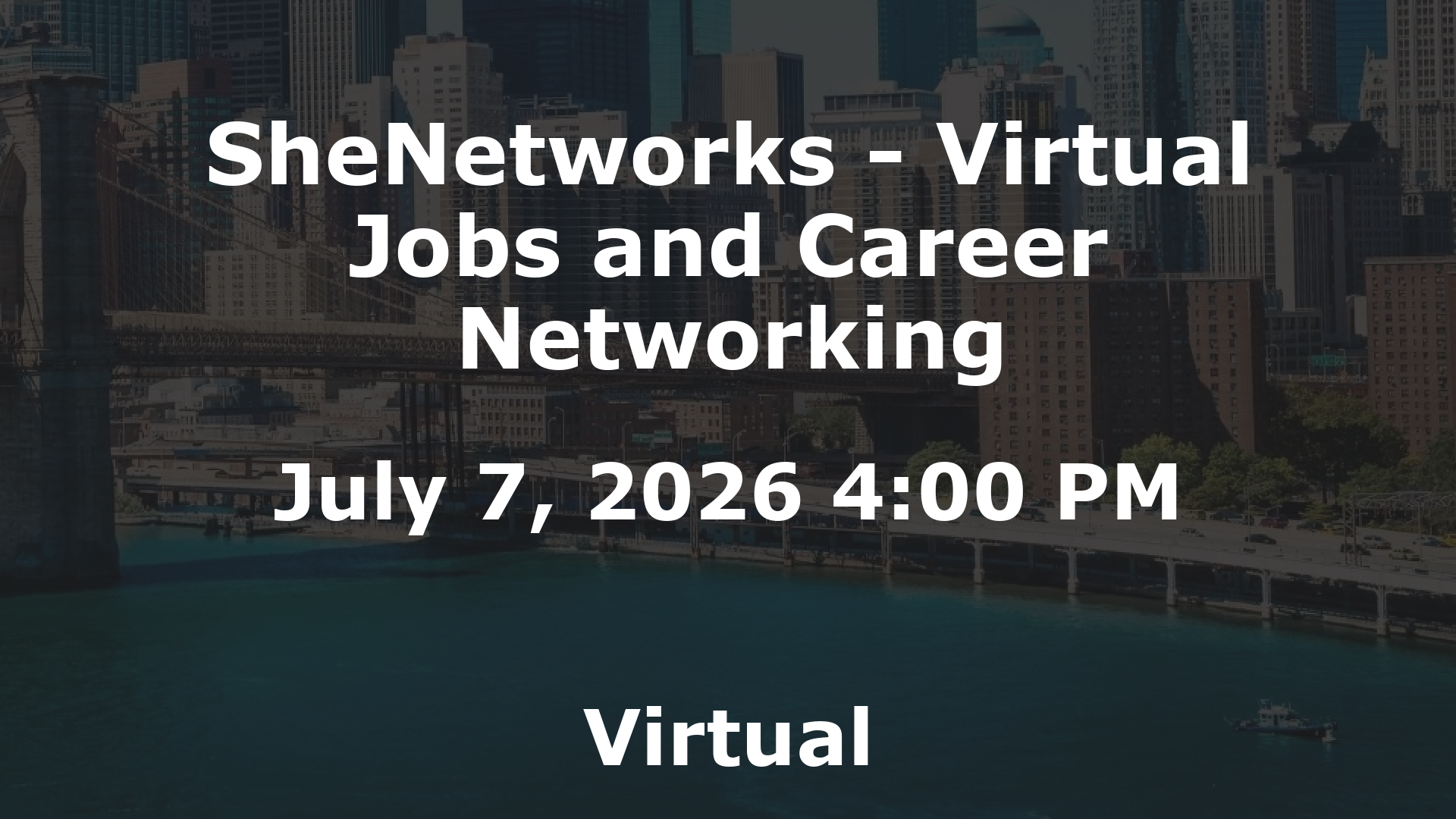 SheNetworks - Virtual Jobs and Career Networking event image